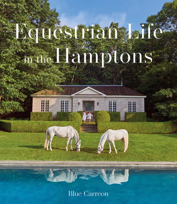 *Equestrian Life In The Hamptons